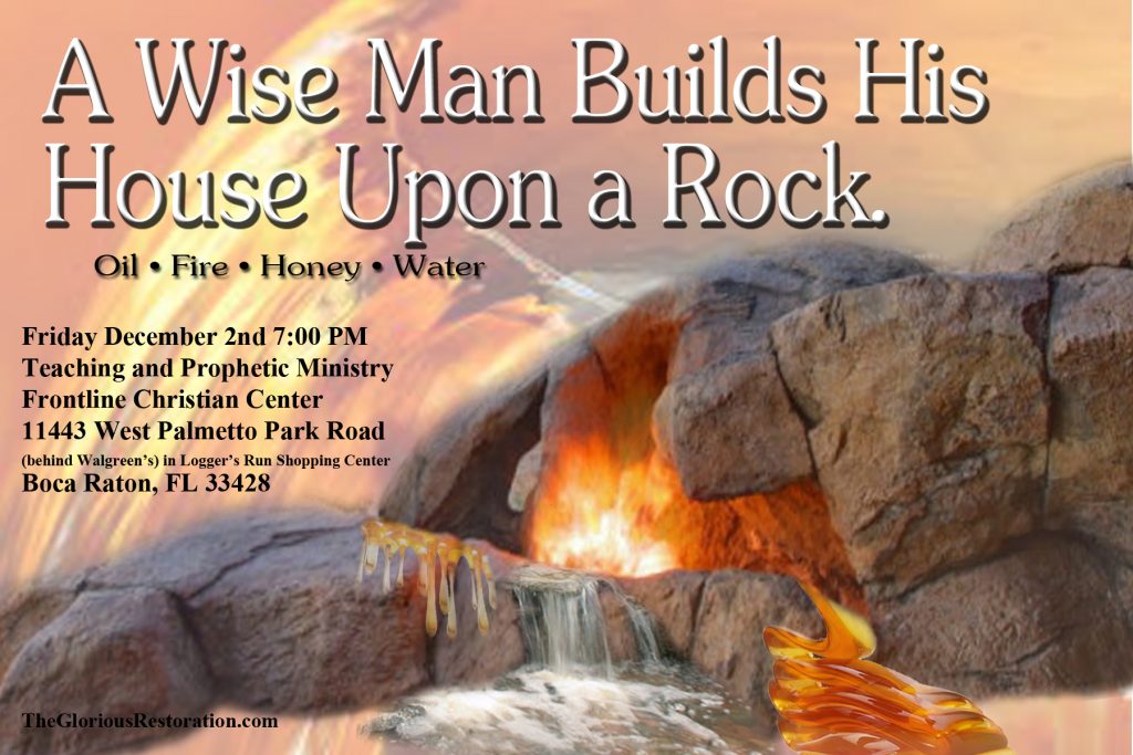 A Wise Man Builds His House Upon the Rock