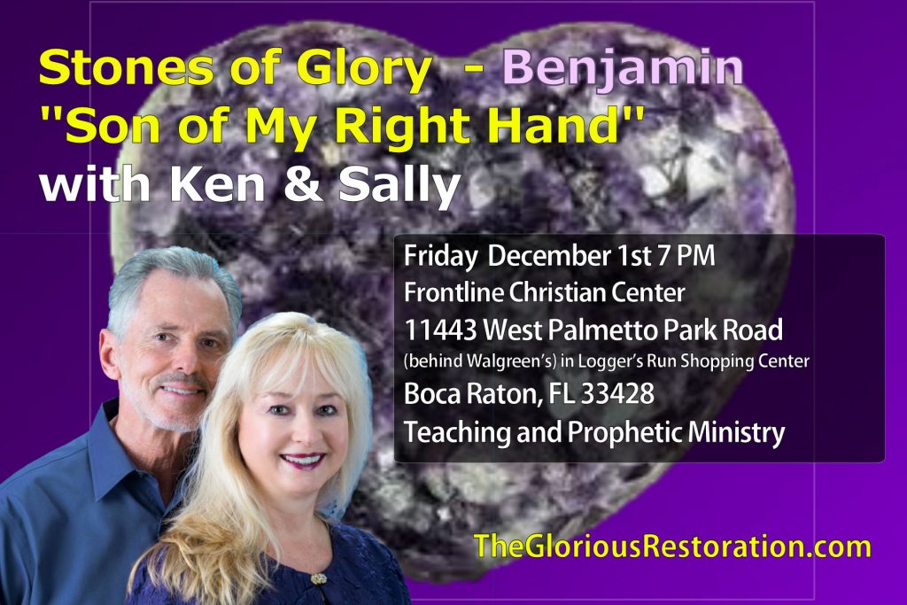 Stones of Glory - Benjamin "Son of My Right Hand" Event