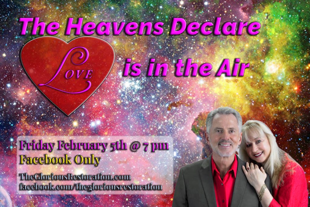 The Heavens Declare-Love is In the Air