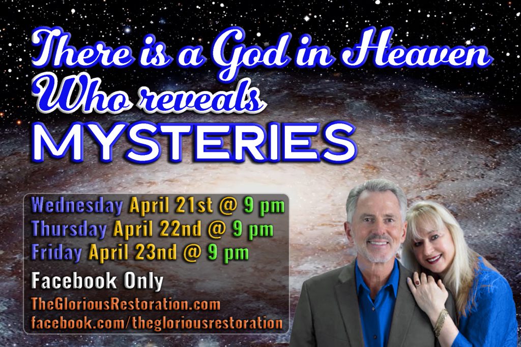 There is a God in Heaven Who Reveals Mysteries